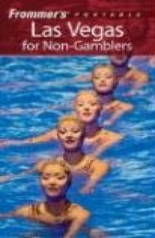 Frommer's Portable Las Vegas for Non-Gamblers  (2007) (Frommer's Portable)