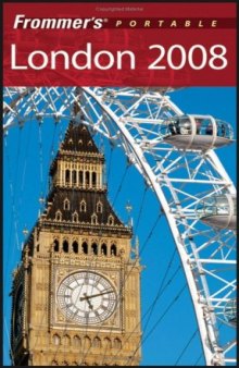 Frommer's Portable London 2008 (Frommer's Portable)