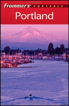 Frommer's Portable Portland  (2008)  (Frommer's Portable)