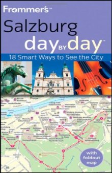 Frommer's Salzburg Day By Day (Frommer's Day by Day - Pocket)