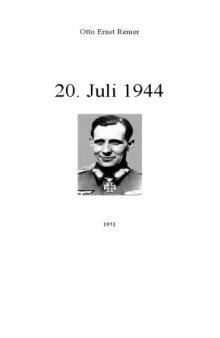 20 July 1944 (Conspiracy to assassinate Hitler, still banned in Germany)