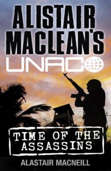 Alistair MacLean's UNACO: Time of the Assassins