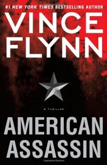 American Assassin: A Thriller