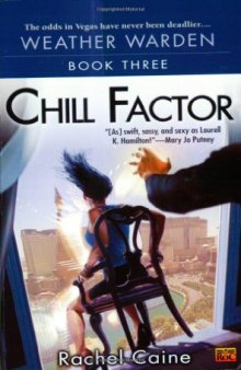 Chill Factor (Weather Warden, Book 3)