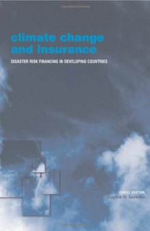 Climate Change and Insurance: Disaster Risk Financing in Developing Countries 