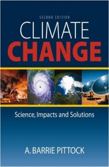 Climate Change: The Science, Impacts and Solutions