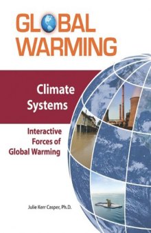 Climate Systems: Interactive Forces of Global Warming
