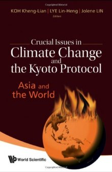 Crucial Issues in Climate Change and the Kyoto Protocol: Asia and the World