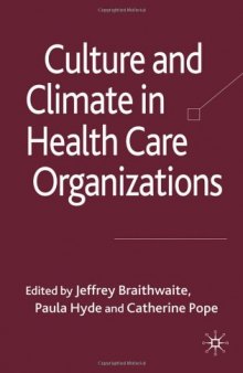 Culture and Climate in Health Care Organisations