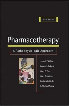 Pharmacotherapy. A Pathophysiologic Approach