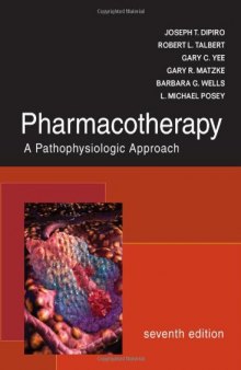 Pharmacotherapy: A Pathophysiologic Approach, 7th edition
