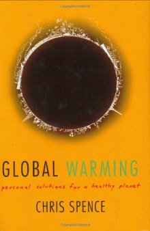 Global Warming: Personal Solutions for a Healthy Planet