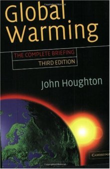 Global Warming: The Complete Briefing