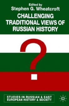 Challenging Traditional Views of Russian History