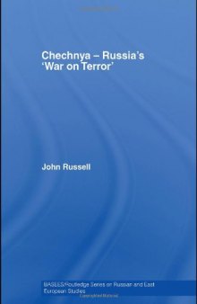 Chechnya - Russia's 'War on Terror' 
