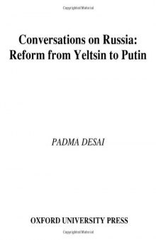 Conversations on Russia: Reform from Yeltsin to Putin