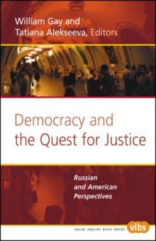 Democracy and the Quest for Justice: Russian and American Perspectives