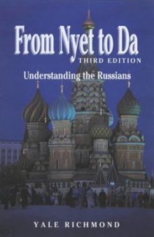 From Nyet to Da: Understanding the Russians 3rd ed (Interact Series)