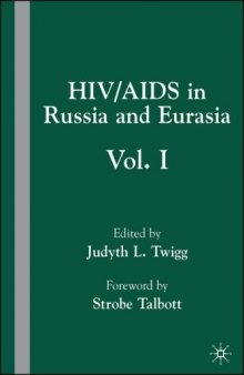 HIV AIDS in Russia and Eurasia Vol. I