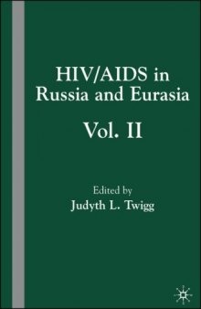 HIV AIDS in Russia and Eurasia Vol. II