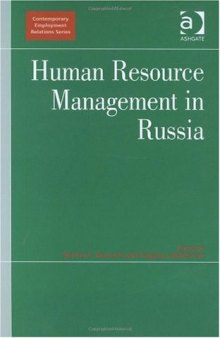 Human Resource Management in Russia (Contemporary Employment Relations)