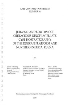 Jurassic and  Lowermost Cretaceous Dinflagellate Cyst Biostratigraphy of the Russian Platform and Northern Siberia, Russia
