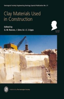 CLAY MATERIALS USED IN CONSTRUCTION ENGINEERING GEOLOGY SPECIAL PUBLICATION