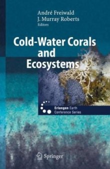 Cold-Water Corals and Ecosystems (Erlangen Earth Conference Series)