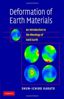 Deformation of Earth Materials: An Introduction to the Rheology of Solid Earth