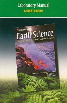 Earth Science. Geology, the Environment, and the Universe