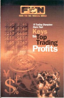 18 Trading Champions Share Their Keys To Top Trading Profits