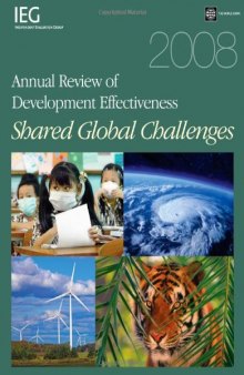 2008 Annual Review of Development Effectiveness: Shared Global Challenges