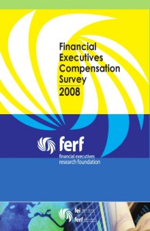 2008 Financial Executives Compensation Survey
