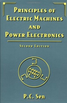 Principles of Electric Machines and Power Electronics, Second Edition