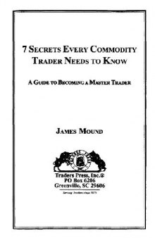 7 Secrets Every Commodity Trader Needs to Know