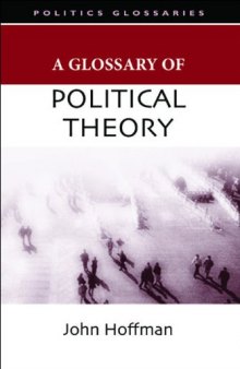 A Glossary of Political Theory. John Hoffman 