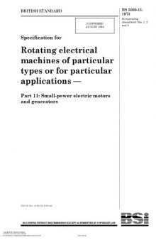 Specification for rotating electrical machines of particular types or for particular applications BS5000. Part 11. 