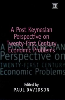 A Post Keynesian Perspective on 21st Century Economic Problems