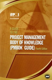 A Guide to the Project Management Body of Knowledge: