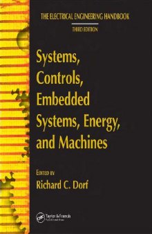 The Electrical Engineering Handbook, - Systems, Controls, Embedded Systems, Energy, and Machines; Richard C. Dorf