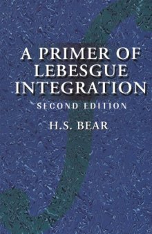 A Primer of Lebesgue Integration, Second Edition