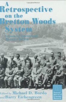 A Retrospective on the Bretton Woods system