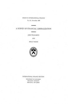 A Survey of Financial Liberalization (Essays in International Economics)