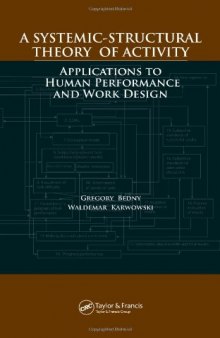 A Systemic-Structural Theory of Activity: Applications to Human Performance and Work Design