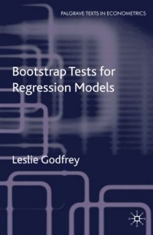 Bootstrap Tests for Regression Models (Palgrave Texts in Econometrics)