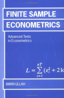 Finite Sample Econometrics (Advanced Texts in Econometrics)