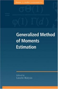 Generalized Method of Moments Estimation (Themes in Modern Econometrics)
