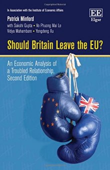 Should Britain Leave the EU? An Economic Analysis of a Troubled Relationship