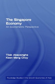The Singapore Economy: An Econometric Perspective 