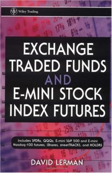 Exchange traded funds and E-mini stock index futures